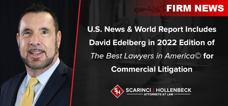 Scarinci Hollenbeck Partner Included in 2022 Edition of The Best Lawyers in America© for Commercial Litigation